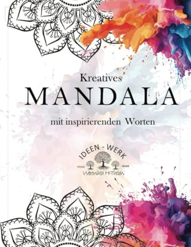 Kreatives MANDALA: Mit inspirierenden Worten
