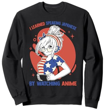 Kawaii Otaku - I Learned Speaking Japanese By Watching Anime Sweatshirt