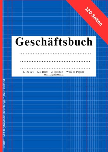 Professionelles Geschäftsbuch A4 І Liniert І 120 Seiten І 2 Spalten: Premium-Schreibbuch für Büro, Schule & Buchhaltung І Cover-Design: Hellblau
