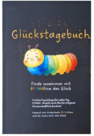 Glückstagebuch: Finde zusammen mit PERMAlina das Glück
