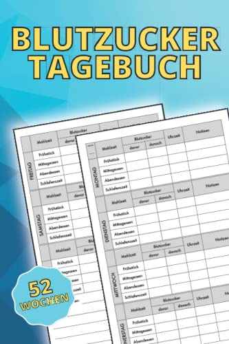 Blutzucker Tagebuch: 52 Wochen Blutzucker Notizbuch | Geschenke für Diabetiker | Diabetes Notizbuch