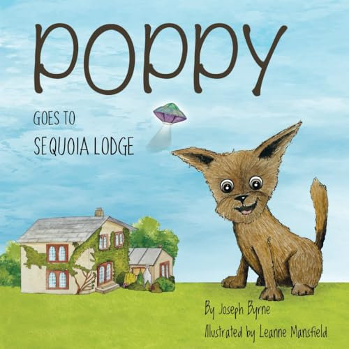 Poppy Goes To Sequoia Lodge