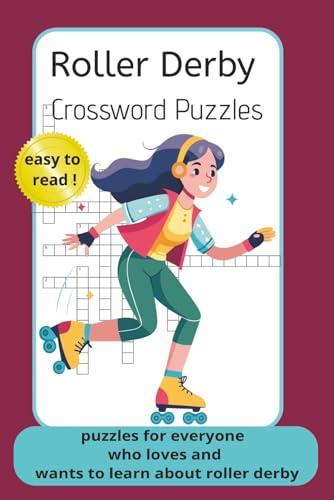 roller derby crossword puzzles; easy to read: puzzles for everyone who loves and wants to learn more about roller derby