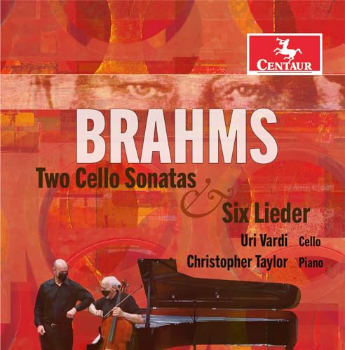 Two Cello Sonatas & Six Lieder