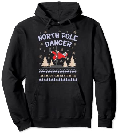 Ugly Christmas Pole Dance Weihnachtsmann tanzende Tänzerin Pullover Hoodie