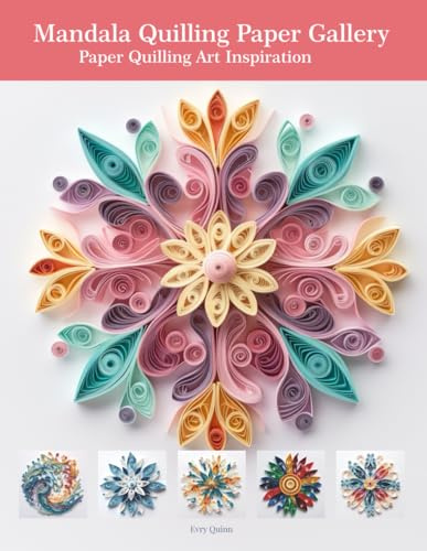 Mandala Quilling Paper Gallery: Paper Quilling Art Inspiration