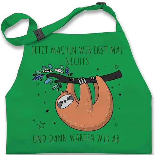 Shirtracer Kinderschürze Schürze Kinder Jungen Mädchen - Jetzt machen wir erst mal nichts und dann warten wir ab Faultier I Geschenk Faultier Fan I Homeoffice Büro Spruch Kollegen - 7-14 Jahre - Grün