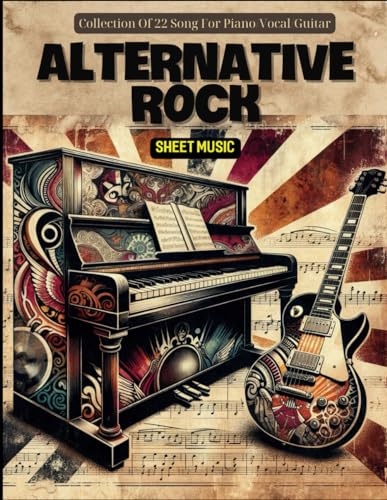 Alternative Rock Sheet Music: Collection Of 22 Song For Piano/Vocal/Guitar