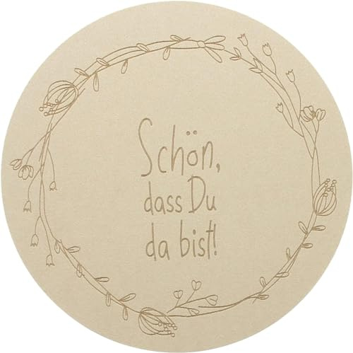 Dekoleidenschaft 2X Platzmatte Schön, DASS Du da bist! aus Filz, beige, rund Ø 38 cm, Platzset, Tischset, Platzdeckchen, Tisch-Untersetzer, Gedeckset, Filz-Untersetzer