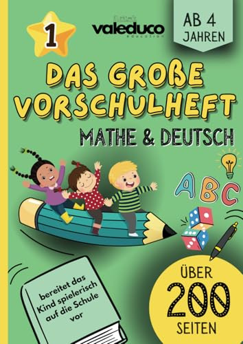 Vorschulbuch: Das XXL-Vorschulheft für Mathe und Deutsch: Schwungübungen, Buchstaben lernen, Zahlen und Schreiben lernen