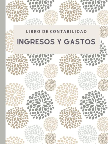 Libro de contabilidad Ingresos y Gastos: Libro de cuentas corrientes y caja para autónomos y pequeñas empresas. Cuaderno contable tapa dura nº2 DIN A4