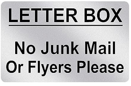 P121 LETTER BOX No Junk Mail Or Flyers Please Door Plastic PVC Plaque Sign Card (Metallic Silver)