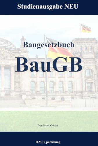 Baugesetzbuch - BauGB: Studienausgabe NEU