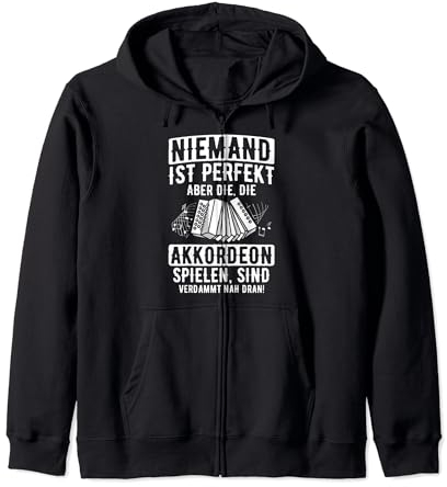 Niemand Ist Perfekt Steirische Akkordeon Nah Dran Akkordeon Kapuzenjacke