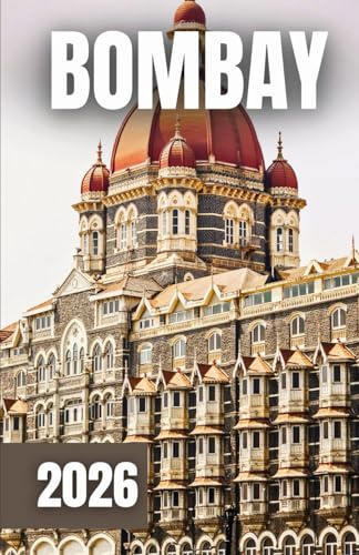 GUÍA DE VIAJE DE BOMBAY 2026