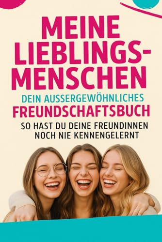 Freundebuch für Erwachsene, Poesiealbum zum Ausfüllen, für Freunde Familie Kollegen und Wegbeleiter, Erwachsene: Geschenk für Freunde, Lieblingsmenschen, Jugendliche