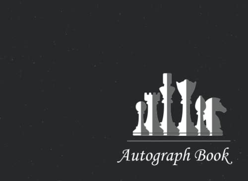 Chess Autograph Book: Signatures Blank Scrapbook, Blank Unlined Memory Journal, Keepsake Book, Celebrity Memorabilia Album Gift, Present for Sport ... Clubs, Social Groups, or Summer Camp Friends
