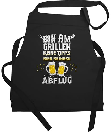 Schürze - Grillschürze Herren 1 - Bin am grillen keine Tipps Bier bringen Abflug - Männer Geschenk Lustig Grillen - 60x87 - Schwarz - lustige grill geschenke für papa grillgeschenke originelles