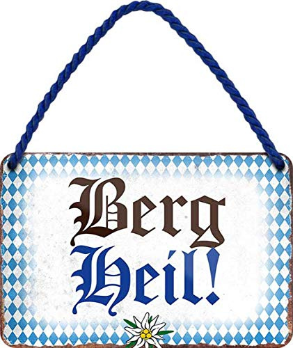 Berg Heil ! - Bayrisch Bayern 18x12 cm Spruch Blechschild Hängeschild HS60
