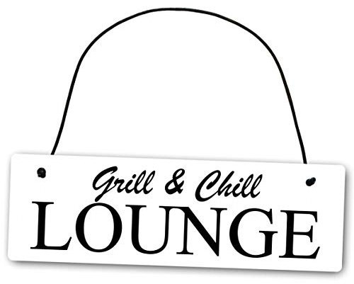 Metallschild Grill and Chill Lounge 25 x 8 cm aus Alu Verbund (Alu, Kunststoff) für In- und Outdoor Deko Schild Dekoschild Wandschild außen und innen