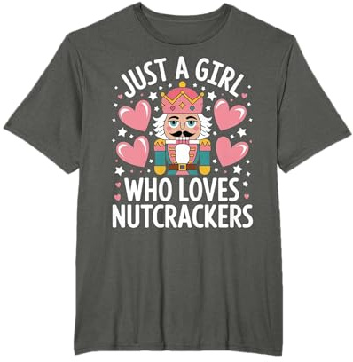 Just a Girl Who Loves Nutcrackers Christmas Ballet T-Shirt