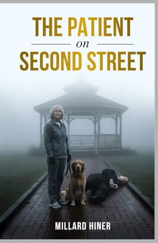 The Patient on Second Street: A Dr. Ann McBride Mystery (Redwood Coast Cozy Mystery)
