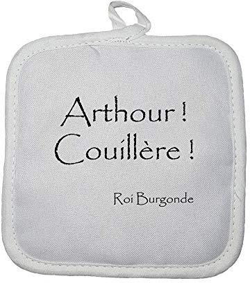 Manique Gant de Cuisine Roi Burgonde Arthour Couillère Citation Kaamelott