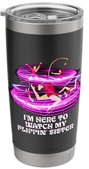 Im Here To Watch My Flippin Sister Funny Humor Witty Stainless Steel Insulated Tumbler