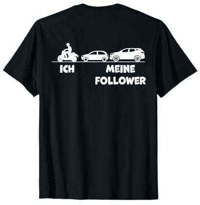 Ich und Meine Follower Lustiges Mofa Moped Roller Fahrer T-Shirt