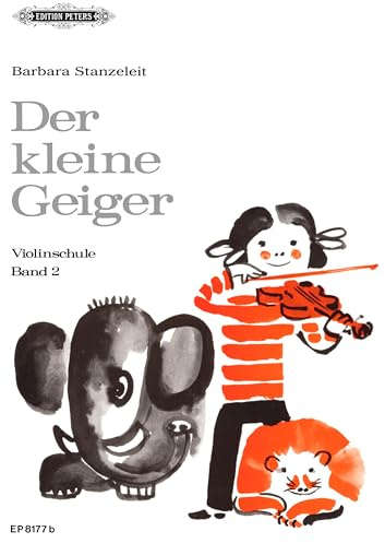 Der kleine Geiger Volume 2: für die Früherziehung im Einzel- und Gruppenunterricht / 1. Griffart