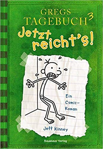 Geschenkidee Jeff Kinney Greg's Tagebuch Reihe (Band 3 - Jetzt reicht's!)