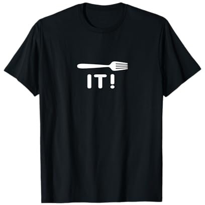 Fourchette, cuisine, restaurant, café, restaurant, boulanger, cuisinier, etc T-Shirt