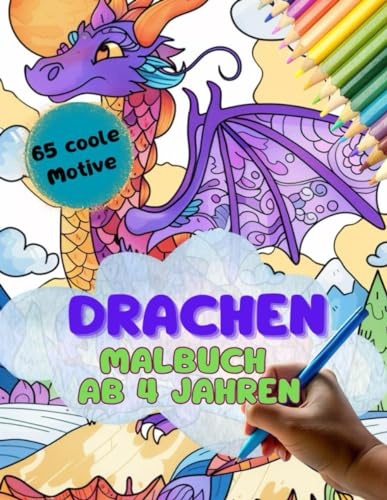Drachen Malbuch: Malbuch für Kinder ab 4 jahren (Malbücher für Groß und Klein)