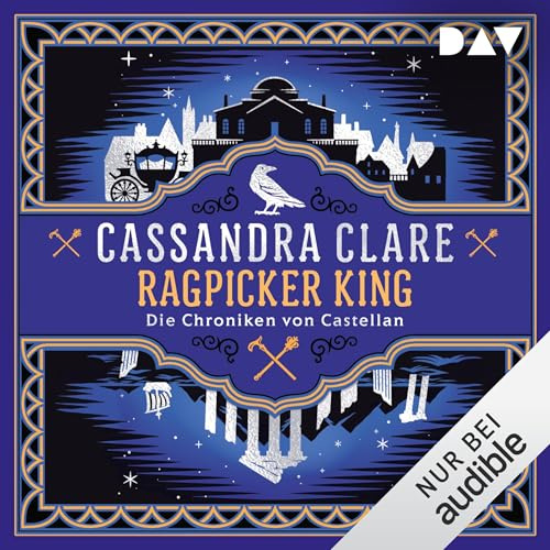 Ragpicker King: Die Chroniken von Castellan