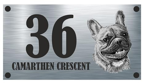 Dog Collection - French Bulldog Aluminium House Sign Personalised With Your House Name/Number & Street Name