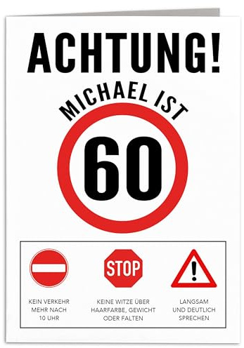 Geburtstagskarte 60 Mann Geburtstag Karte personalisiert lustige Grußkarte Männer Verkehrsschild Klappkarte Faltkarte mit Umschlag 10,5 x 14,8 cm