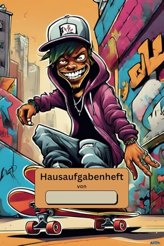 Hausaufgabenheft: Skater; Skateboard, Skateboarden, Softcover 6x9 Zoll ( ca. DIN A5), Schule, Vorschule, Einschulung, Hausaufgaben, Mathe, Deutsch, ... Gymnasium, Sport, 1. Klasse, 5. Klasse