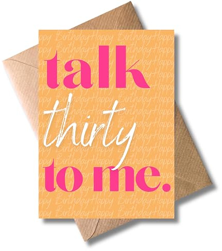 WBdesignz Geburtstagskarte „Talk Thirty To Me“ mit Umschlag - knallige Neon Klappkarte 30. Geburtstag für Frauen & Männer - Humorvolle Glückwunschkarte zum Dreißigsten - Happy Birthday (DIN A6)