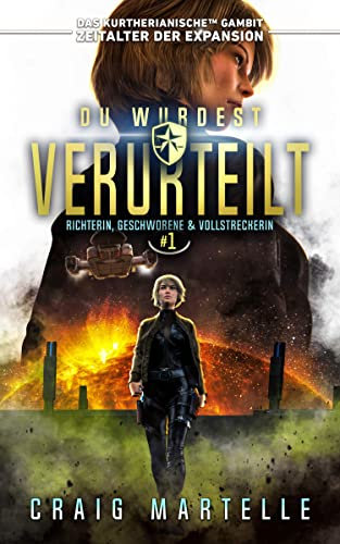 Du wurdest verurteilt (Richterin, Geschworene & Vollstreckerin 1)