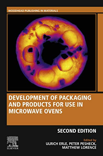 Development of Packaging and Products for Use in Microwave Ovens (Woodhead Publishing in Materials)