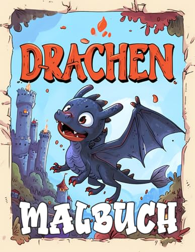 Drachen Malbuch: Das perfekte Geschenk für Kinder – mit über 50 einzigartigen und niedlichen Drachen-Malvorlagen.