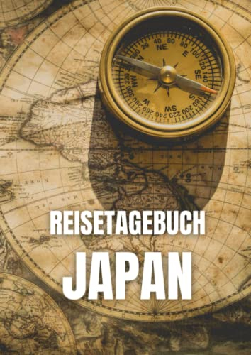 Reisetagebuch Japan: zum ausfüllen mit vorgedruckten Seiten für deine Reiseerinnerungen und Reiseplanung (inkl. Notfallkontakte, Checklisten, Budgetplaner uvm.)