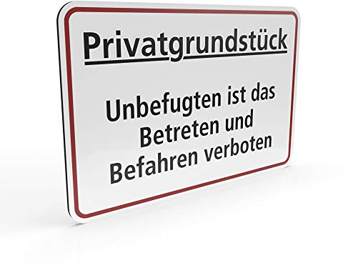 Betriebsausstattung24 Hinweisschild Privatgrundstück - Unbefugten ist das Betreten und Befahren verboten - Querformat 30,0 x 20,0 cm - 2mm (Aluminium Verbundplatte, Weiß)