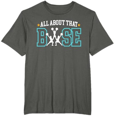 Alles über That Base Cheerleader Cheer T-Shirt