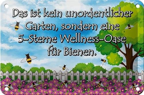 Blechschild 18 x 12 cm Das ist kein unordentlicher Garten, sondern eine 5 Sterne Wellness Oase für Bienen - DekoNo7
