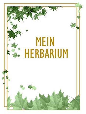 Mein Herbarium: Herbarium Leer A4 - Pflanzen Sammeln, Bestimmen, Aufbewahren - 110 Seiten Papier Weiß Gepunktete - Pflanzenbestimmung