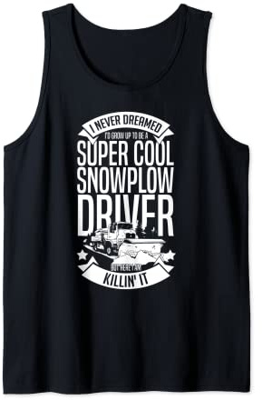 Snow Plow Tractor Machine Truck Shovel Driver Snowplough Tank Top