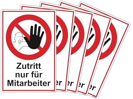 STROBO 5 Stück Zutritt für Mitarbeiter Hinweisschild | Stabile 3mm Hartschaumplatte als 30x20cm Schild mit UV-Schutz für den Außenbereich und Innenbereich