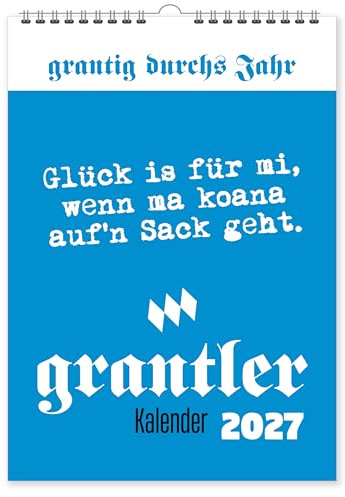 Original Grantler Kalender 2027 - Wandkalender 2027 (DIN A4-Format, 21 x 29,7 cm)