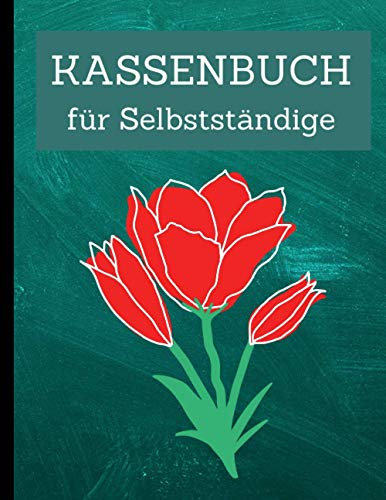 Kassenbuch ohne Mwst: Einfaches Kassenbuch für deine Buchhaltung als Kleinunternehmer| 112 Seiten|Einnahmen-Ausgaben Buch zur einfachen Buchführung für Kleinunternehmer und Kleingewerbe .